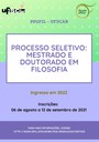 Estão disponíveis os editais de seleção para mestrado e doutorado do PPGFil/UFSCar (ingresso em 2022)